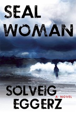 Seal Woman - Eggerz, Solveig