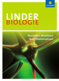 LINDER Biologie SII - Ausgabe 2014 für Nordrhein-Westfalen / LINDER Biologie SII, Ausgabe 2014 Nordrhein-Westfalen