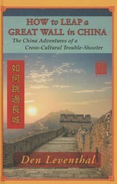 How to Leap a Great Wall in China - Leventhal, Den