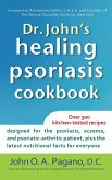 Dr. John's Healing Psoriasis Cookbook