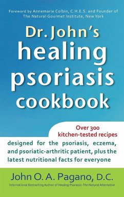 Dr. John's Healing Psoriasis Cookbook - Pagano, D. C. John O. A.