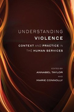 Understanding Violence: Context and Practice in the Human Services