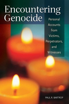 Encountering Genocide - Bartrop, Paul