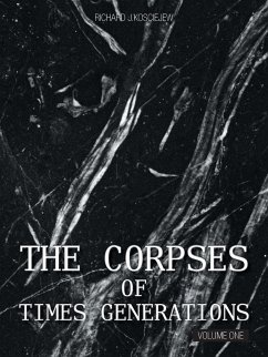 THE CORPSES OF TIMES GENERATIONS