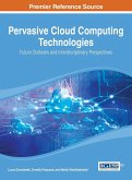 Pervasive Cloud Computing Technologies