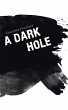 A Dark Hole - Bild 1