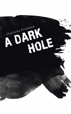 A Dark Hole - Pritchard, Charlotte