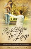 Look Before You Leap: A Simple Dating Guide for A Healthy Relationship