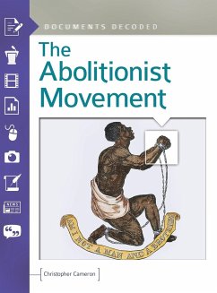 The Abolitionist Movement - Cameron, Christopher