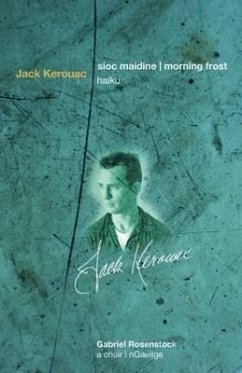 Sioc Maidine / Morning Frost: Haiku - Kerouac, Jack