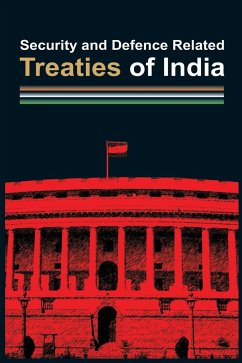 Security and Defence Related Treaties of India - Malhotra, V. P.