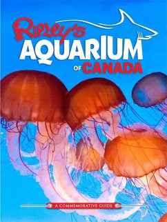 Cover Ripley's Aquarium of Canada: A Commemorative Guide