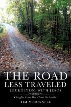 The Road Less Traveled, Journeying with Jesus - McConnell, Tim