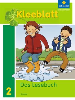 Kleeblatt 2. Schülerband. Das Lesebuch. Bayern - Bork, Esther;Nager, Daniela;Pastor, Petra