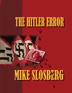 The Hitler Error - Slosberg, Mike