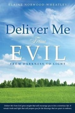 Deliver Me From Evil - Norwood-Wheatley, Elaine