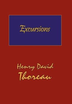 Thoreau's Excursions with a Biographical 'Sketch' by Ralph Waldo Emerson (Hard Cover with Dust Jacket) - Thoreau, Henry David