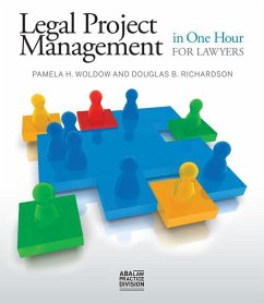 Legal Project Management in One Hour for Lawyers - Richardson, Doug; Woldow, Pam