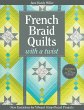 French Braid Quilts with a Twist - Bild 1