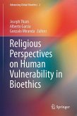 Religious Perspectives on Human Vulnerability in Bioethics