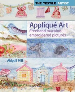 The Textile Artist: Applique Art: FreeHand Machine-Embroidered Pictures - Mill, Abigail