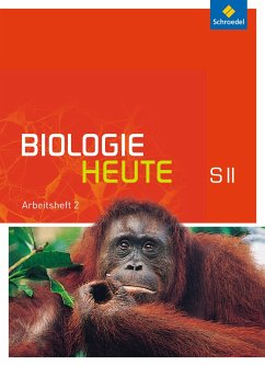 Biologie heute 2. Arbeitsheft Sekundarstufe 2. Allgemeine Ausgabe