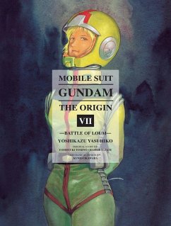 Mobile Suit Gundam: The Origin 7 - Yasuhiko, Yoshikazu; Yatate, Hajime; Tomin, Yoshiyuki
