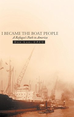 I Became the Boat People - Lao Cpcu, Don; Lao, Don