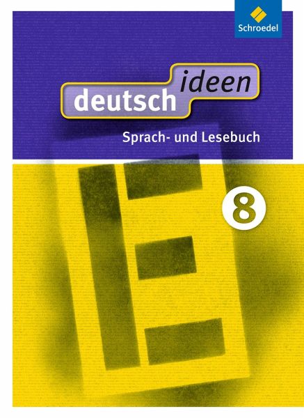 deutsch ideen 8. Schulbuch. Ausgabe Ost deutsch ideen 8. Schulbuch. Ausgabe Ost