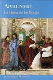 La Roma de los Borgia La Roma de los Borgia