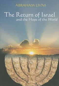 The Return of Israel - Livni, Abraham