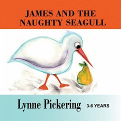 James and the Naughty Seagull - Pickering, Lynne