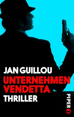 Unternehmen Vendetta (eBook, ePUB) - Guillou, Jan