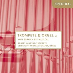 Trompete & Orgel Vol.2-Von Barock Bis Musical - Vanryne/Schäfer