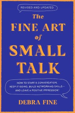 The Fine Art Of Small Talk (eBook, ePUB) - Fine, Debra