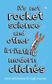 It's Not Rocket Science (eBook, ePUB)