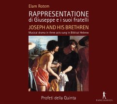 Rappresentatione Di Giuseppe E I Suoi Fratelli - Rotem/Profeti Della Quinta