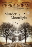 Cherringham - Murder by Moonlight (eBook, ePUB)