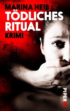 Tödliches Ritual (eBook, ePUB) - Heib, Marina