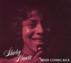 Never Coming Back - Nanette,Shirley Never Coming Back - Nanette,Shirley