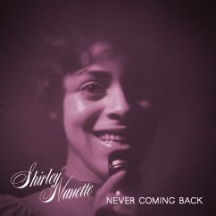 Never Coming Back - Nanette,Shirley Never Coming Back - Nanette,Shirley