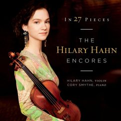 In 27 Pieces: The Hilary Hahn Encores - Hahn,Hilary/Smythe,Cory
