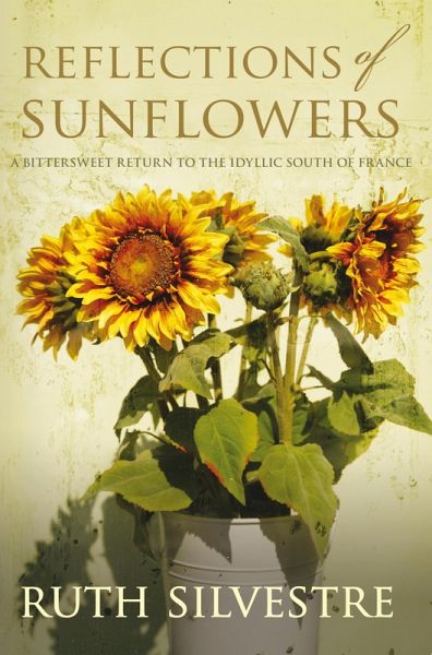 Reflections of Sunflowers (eBook, ePUB) Reflections of Sunflowers (eBook, ePUB)