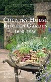 The Country House Kitchen Garden 1600-1950 (eBook, ePUB)