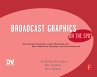 Broadcast Graphics On the Spot (eBook,... - Bild 1