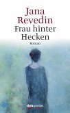 Frau hinter Hecken (eBook, ePUB)