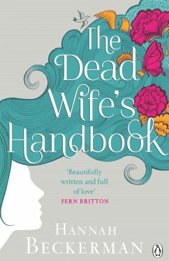 The Dead Wife's Handbook (eBook, ePUB) - Beckerman, Hannah