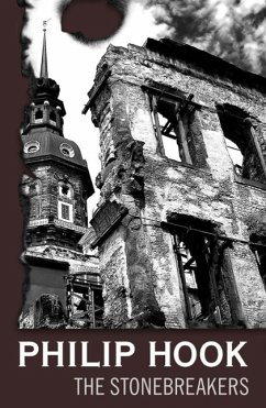 The Stonebreakers (eBook, ePUB) - Hook, Philip The Stonebreakers (eBook, ePUB) - Hook, Philip