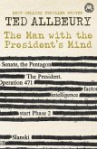 The Man with the President's Mind (eBook, ePUB) The Man with the President's Mind (eBook, ePUB)