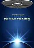 Der Traum von Corona (eBook, ePUB)